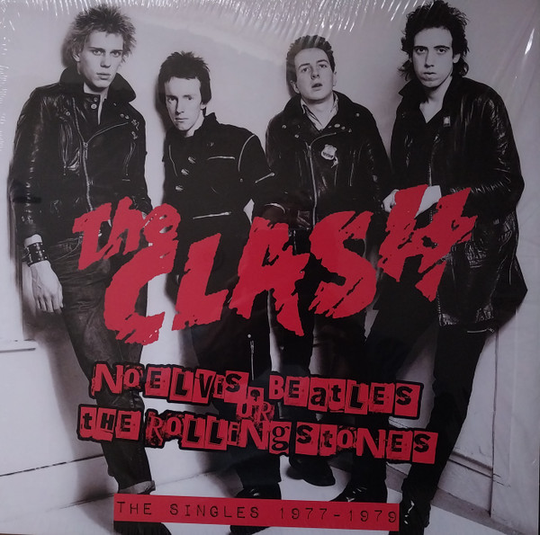 The Clash – No Elvis, Beatles Or The Rolling Stones: The Singles 1977-1979 LP