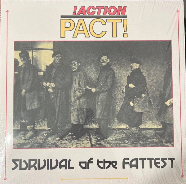 Action Pact - Survival Of The Fattest LP