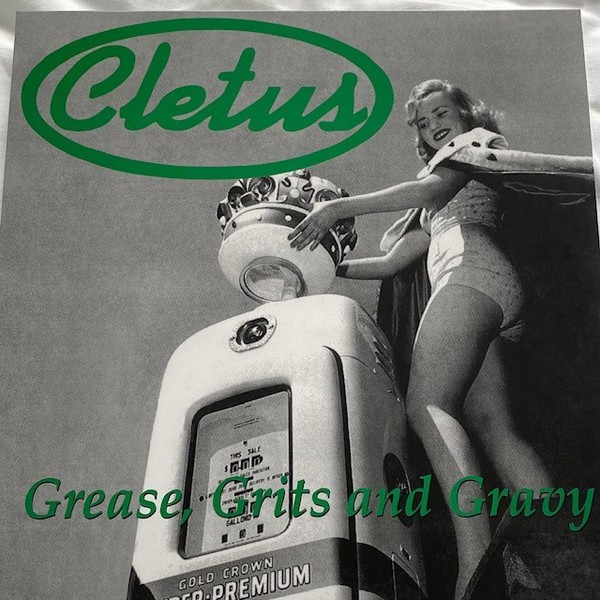 Cletus – Grease Grits And Gravy LP