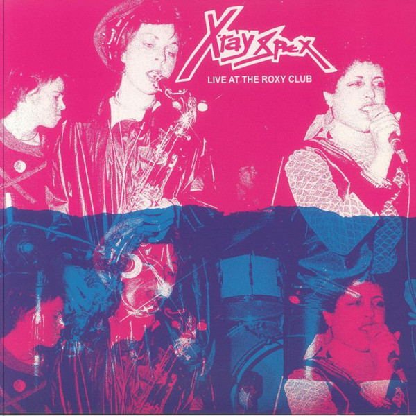 X-Ray Spex – Live At The Roxy Club LP