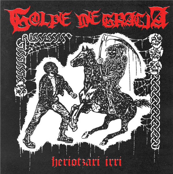 Golpe De Gracia ‎– Heriotzari Irri LP