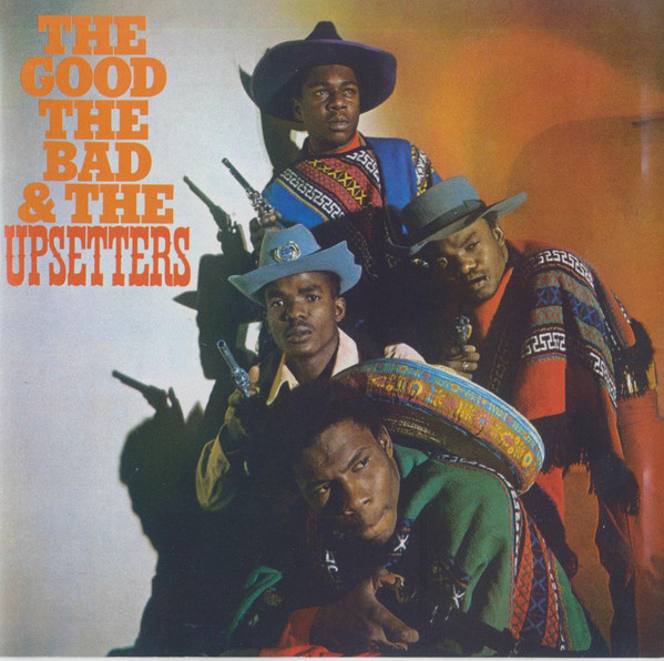 The Upsetters ‎– The Good, The Bad And The Upsetters LP