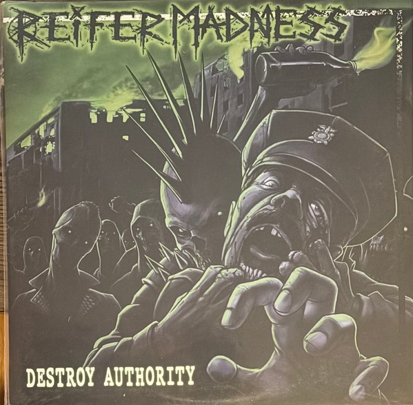 Reifer Madness – Destroy Authority LP