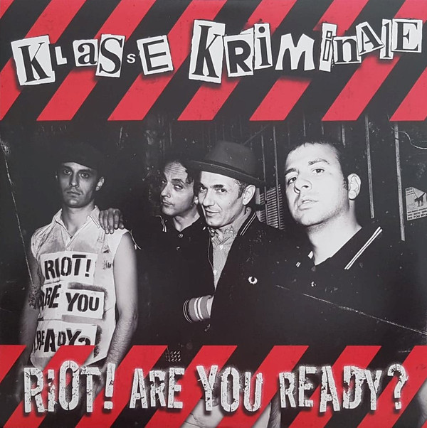 Klasse Kriminale ‎– Riot! Are You Ready? LP
