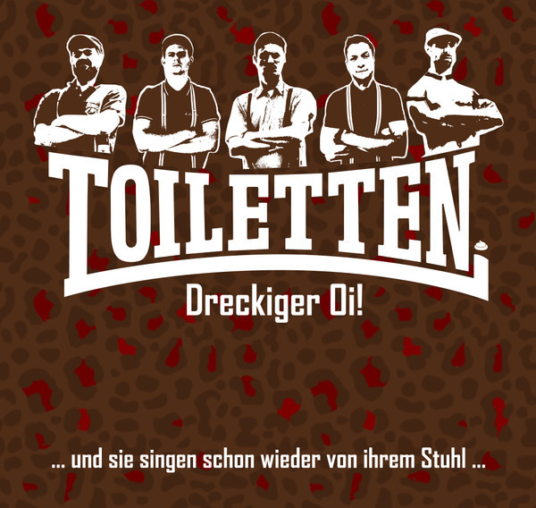 TOiletten ... und sie singen schon wieder von ihrem Stuhl ... LP