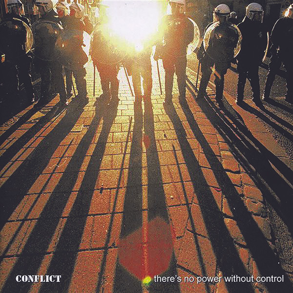 Conflict – There's No Power Without Control LP
