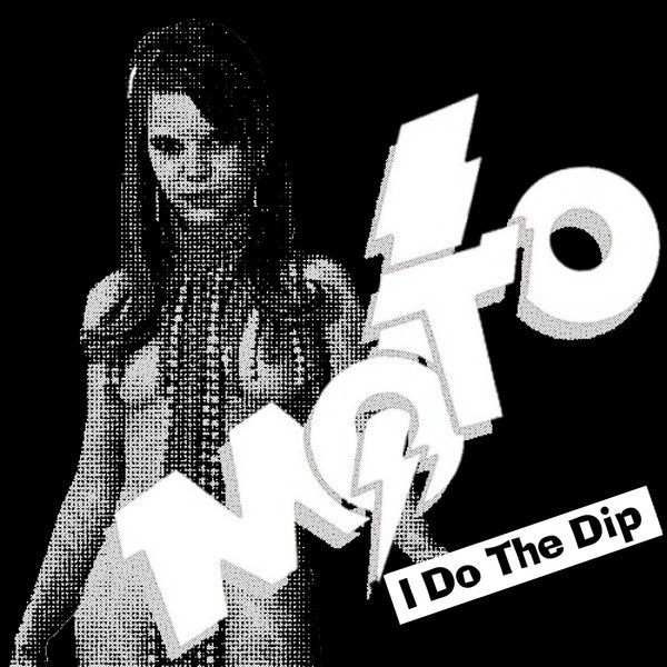 M.O.T.O. – I Do The Dip 7