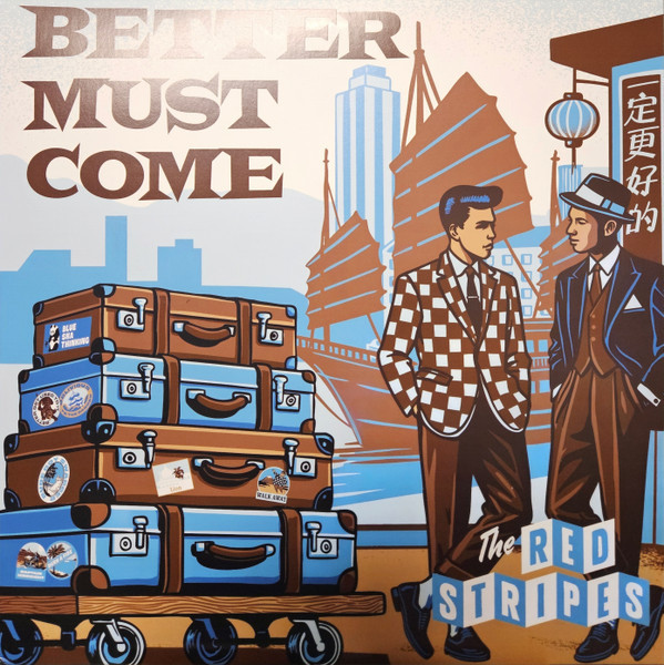 The Red Stripes – Better Must Come LP