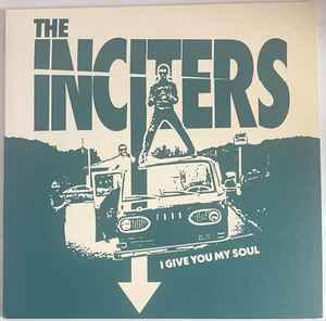 The Inciters ‎– I Give You My Soul 12