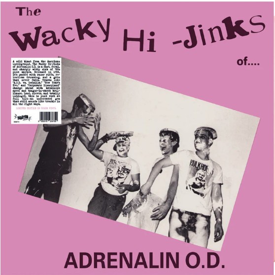 Adrenalin O.D. – The Wacky Hi-Jinks Of Adrenalin O.D. LP