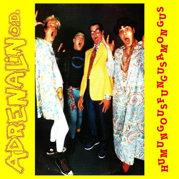 Adrenalin O.D. – Humungousfungusamongus LP