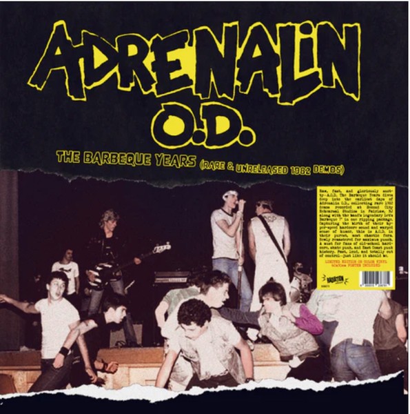 Adrenalin O.D. – The Barbeque Years (Rare & Unreleased 1982 Demos) LP