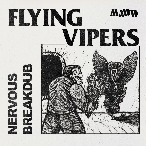 Flying Vipers – Nervous Breakdub 7