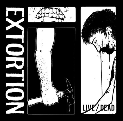 Extortion  – Live / Dead LP