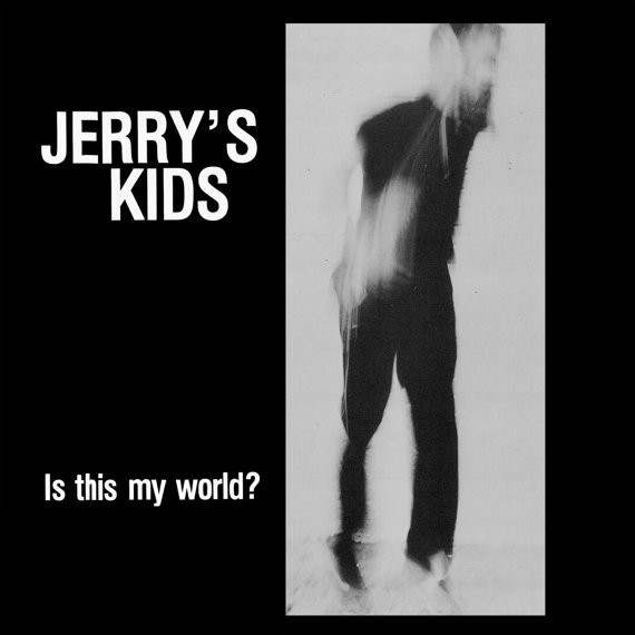 Jerry's Kids – Is This My World? LP
