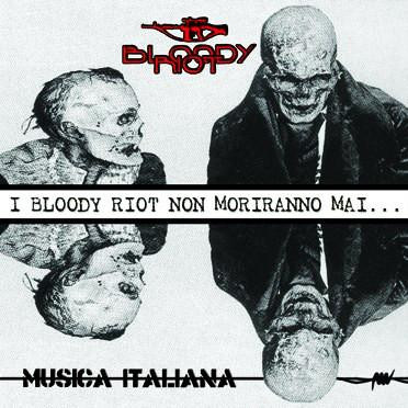 Bloody Riot ‎- Musica Italiana LP