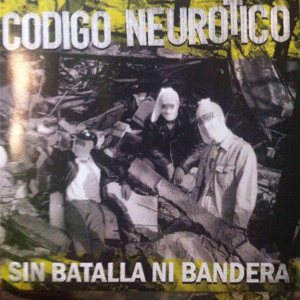 Codigo Neurotico – Sin Batalla Ni Bandera LP + CD