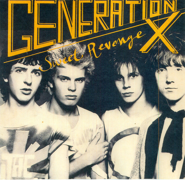 GENERATION X - SWEET REVENGE LP