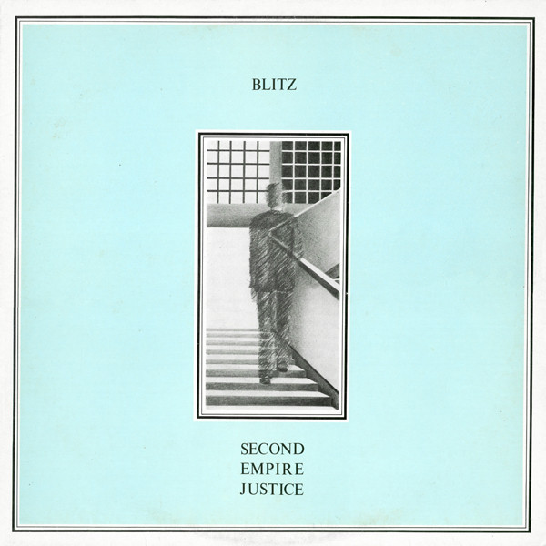 Blitz - Second Empire Justice NEW LP