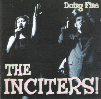 The Inciters ‎– Doing Fine LP + CD