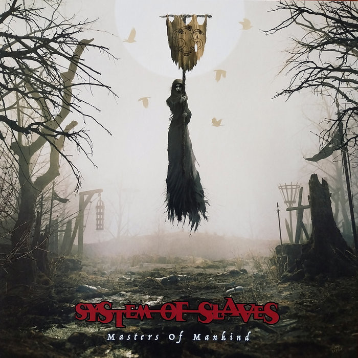 System of Slaves – Masters of Mankind LP