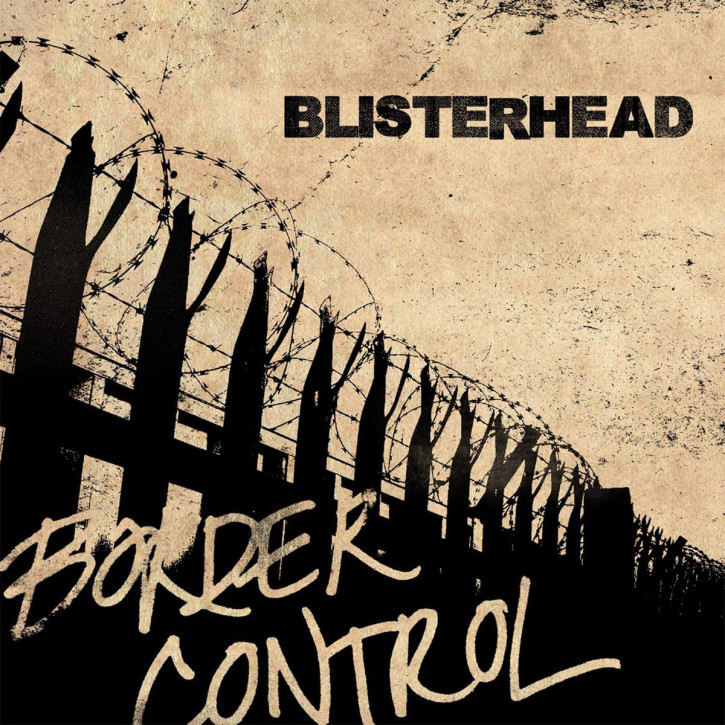 BLISTERHEAD - Border Control EP