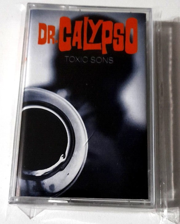 Dr. Calypso – Toxic Sons TAPE