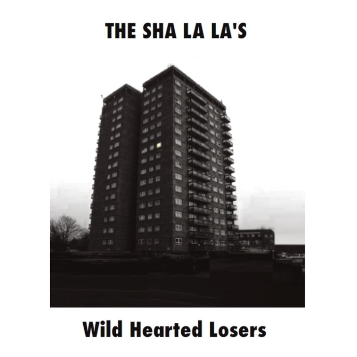 SHA LA LA'S, THE - Wild Hearted Losers EP 7