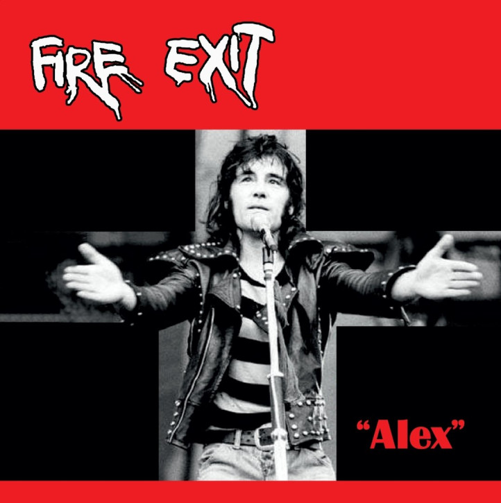 FIRE EXIT - "Alex" - 7" EP + P/S