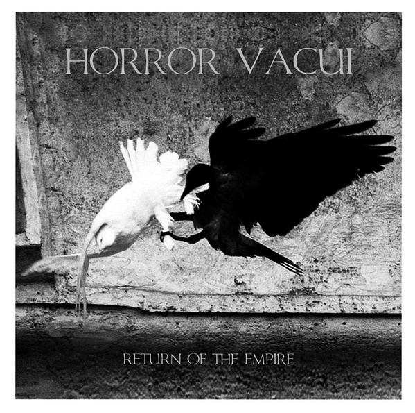 Horror Vacui - Return Of The Empire LP