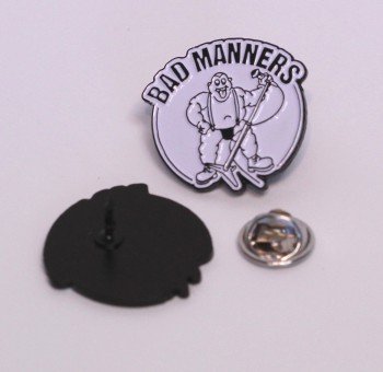 BAD MANNERS PIN