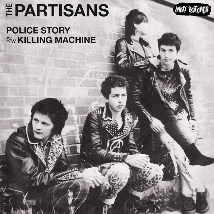 THE PARTISANS POLICE STORY 7 VINYL ROT