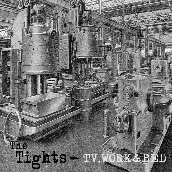 The Tights ‎– TV, Work & Bed LP
