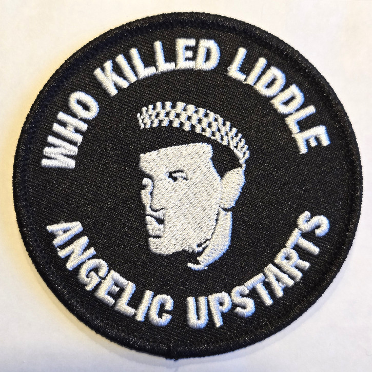 ANGELIC UPSTARTS WHO KILLED LIDDLE PATCH