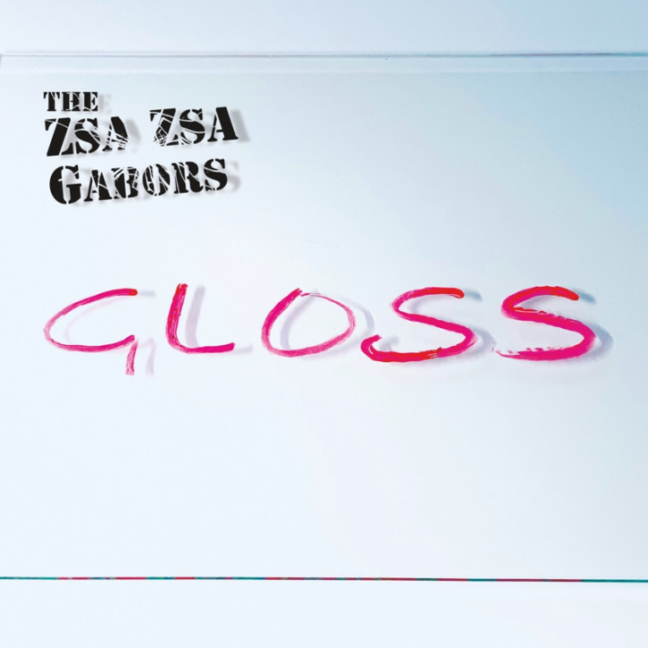 THE ZSA ZSA GABORS GLOSS LP