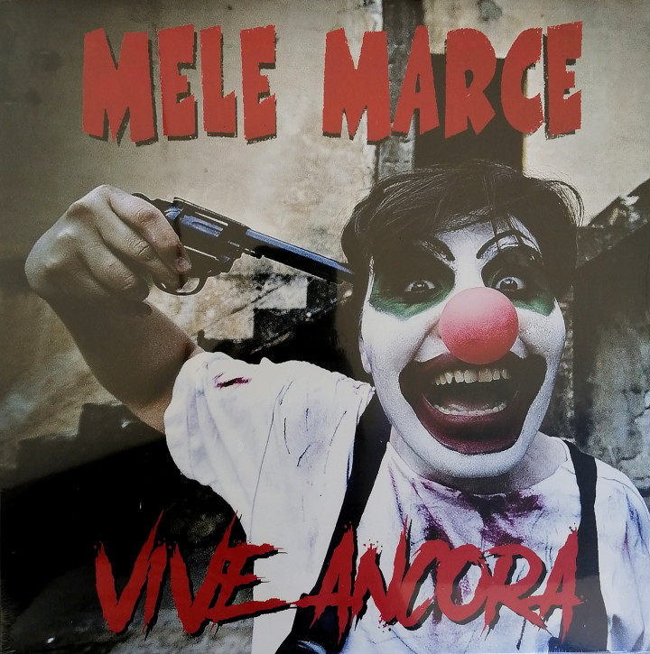 Mele Marce – Vive Ancora LP