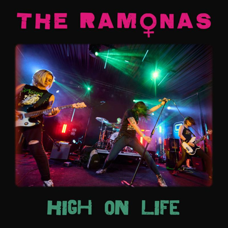 RAMONAS High In Life LP