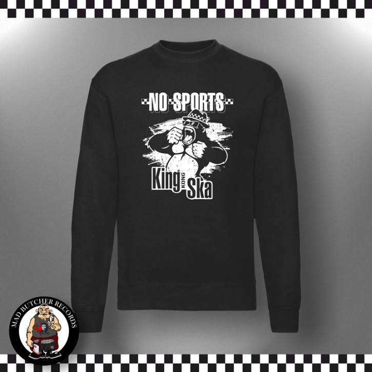 NO SPORTS KING SKA SWEATSHIRT