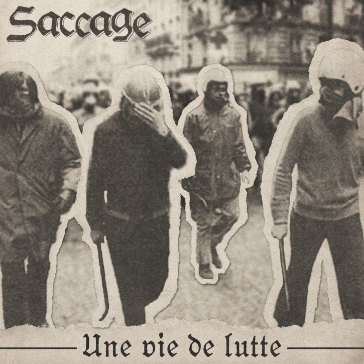 Saccage – Une vie de lutte LP