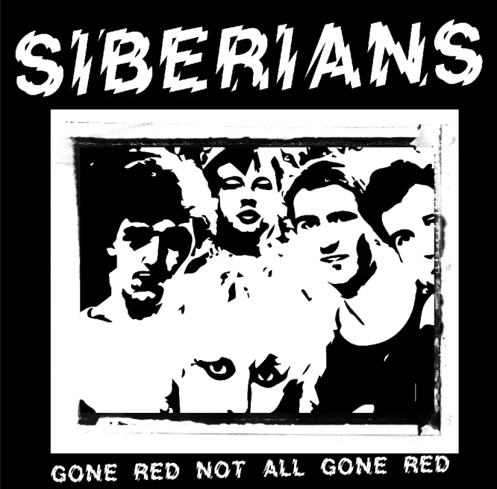 Siberians - All Gone Red Not All Red 7