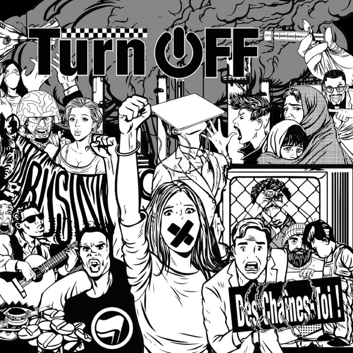 Turn Off – Des Chaînes-Toi! LP