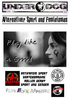 Underdog #58 "Subkultur, Style, Sport und Feminismus"