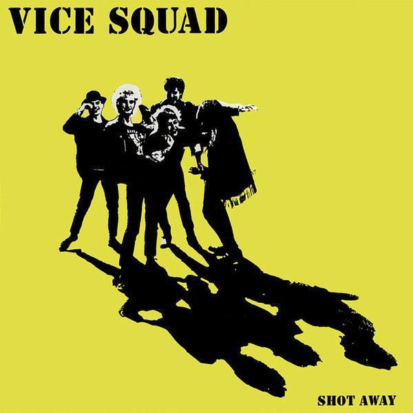 Vice Squad - Shot Away LP