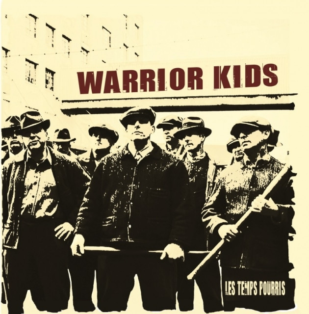 Warrior Kids - Les Temps Pourris (LP)