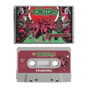 THE TOASTERS FRANKENSKA TAPE