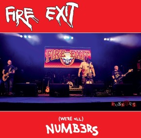 FIRE EXIT - (We’re All) Numb3rs LP