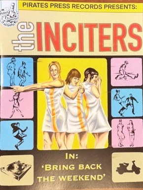 The Inciters ‎– Bring Back the Weekend/If I Could Only Be Sure with Comicbook (blue vinyl)